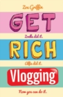Get Rich Blogging - Book