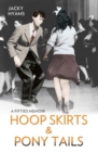 Hoop Skirts and Ponytails - A Fifties Memoir - eBook