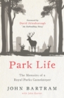 Park Life : The Memoirs of a Royal Parks Gamekeeper - eBook