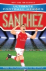 Sanchez (Ultimate Football Heroes - the No. 1 football series) - eBook