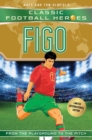 Figo (Classic Football Heroes - Limited International Edition) - Book