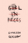 Girl in Pieces : Special edition of the TikTok sensation - eBook