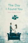 The Day I Found You - eBook