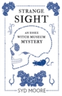 Strange Sight : An Essex Witch Museum Mystery - Book