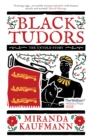 Black Tudors : The Untold Story - Book