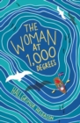 The Woman at 1,000 Degrees : The International Bestseller - Book