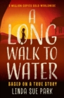 Long Walk to Water : International Bestseller Based on a True Story - eBook