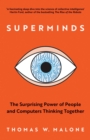 Superminds : How Hyperconnectivity is Changing the Way We Solve Problems - eBook