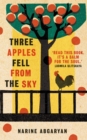 Three Apples Fell from the Sky : The International Bestseller - eBook