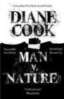 Man V. Nature : From the Booker-shortlisted author of The New Wilderness - Book