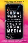 Social Warming : How Social Media Polarises Us All - eBook