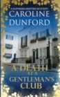 A Death at a Gentleman's Club : A Euphemia Martins Mystery - Book