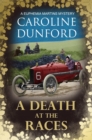 A Death at the Races (Euphemia Martins Mystery 14) : Will a race across Europe end in disaster? - eBook