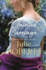 A Tainted Marriage : A captivating new Regency romance novel - eBook