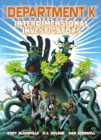 Department K: Interdimensional Investigators - Book