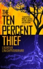 The Ten Percent Thief : Shortlisted for the 2024 Arthur C. Clarke Award! - eBook
