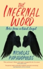 The Infernal Word : Notes from a Rebel Angel - eBook