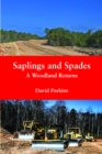 Saplings and Spades : A Woodland Returns - eBook