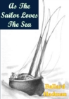 As The Sailor Loves The Sea - eBook