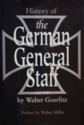 History Of The German General Staff 1657-1945 [Illustrated Edition] - eBook