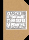 Read This if You Want to Be Great at Drawing - Book