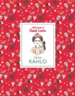 Frida Kahlo: Little Guide to Great Lives - Book
