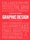100 Ideas that Changed Graphic Design - Book