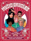 Music Oracles : Creative and Life Inspiration from 50 Musical Icons - Book