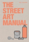 The Street Art Manual - Book