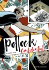 Pollock Confidential : A Graphic Novel - Book