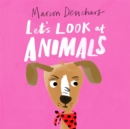 Let's Look at... Animals : Board Book - Book