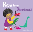 Rosa Loves Dinosaurs - Book