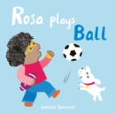 Rosa Plays Ball - Book