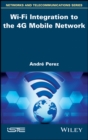 Wi-Fi Integration to the 4G Mobile Network - Book