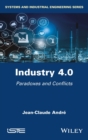 Industry 4.0 : Paradoxes and Conflicts - Book