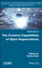 The Creative Capabilities of Open Organizations - Book