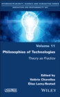Philosophies of Technologies : Theory as Practice - Book