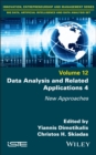 Data Analysis and Related Applications 4 : New Approaches - Book