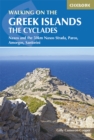 Walking on the Greek Islands - the Cyclades : Naxos and the 50km Naxos Strada, Paros, Amorgos, Santorini - Book