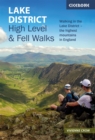 Lake District: High Level and Fell Walks : Walking in the Lake District - the highest mountains in England - Book