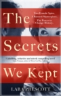 The Secrets We Kept : The sensational Cold War spy thriller - Book