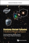 Studying Distant Galaxies: A Handbook Of Methods And Analyses - Book
