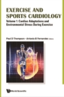 Exercise And Sports Cardiology (In 3 Volumes) - eBook