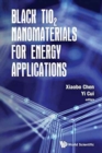 Black Tio2 Nanomaterials For Energy Applications - Book