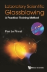 Laboratory Scientific Glassblowing: A Practical Training Method - eBook