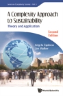 Complexity Approach To Sustainability, A: Theory And Application (Second Edition) - eBook