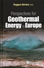 Perspectives For Geothermal Energy In Europe - Book
