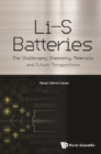 Li-s Batteries: The Challenges, Chemistry, Materials, And Future Perspectives - eBook