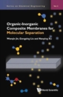 Organic-inorganic Composite Membranes For Molecular Separation - Book