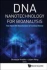 Dna Nanotechnology For Bioanalysis: From Hybrid Dna Nanostructures To Functional Devices - Book